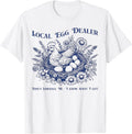 Local Egg Dealer Chicken Funny Easter Farmhouse