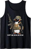 Flight was Never an Option Tactical Penguin Funny Bird Meme Tank Top