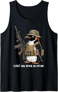 Flight was Never an Option Tactical Penguin Funny Bird Meme Tank Top