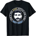 Don't You Dare Settle for Fine Roy Kent Football T-Shirt
