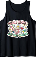 Good Moms Say Bad Words Funny Mother's Day Merch