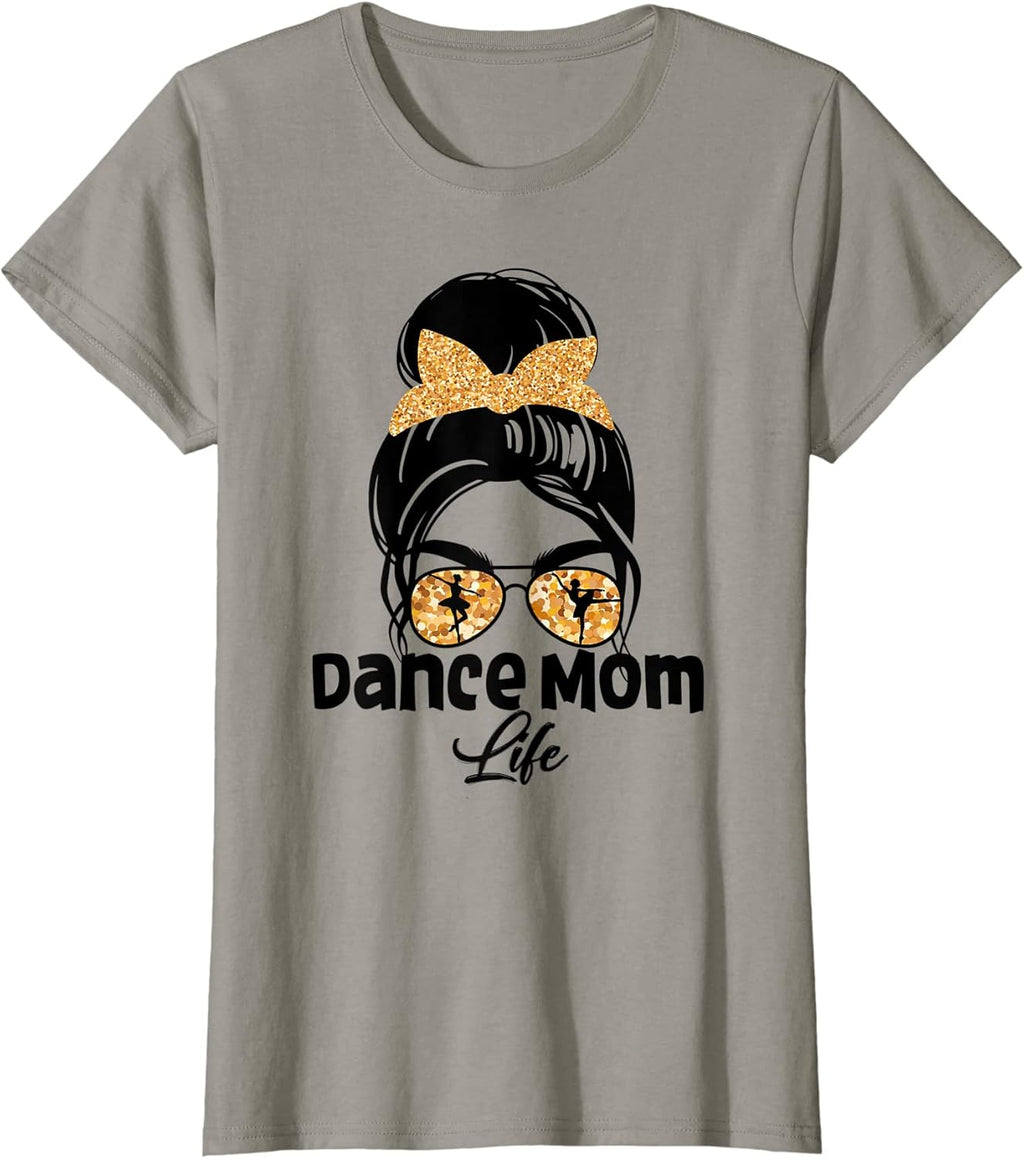 Dance Mom For Women
