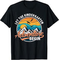 Let The Kindergarten Adventure Begin Back to School Funny T-Shirt