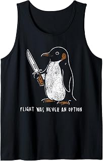 Flight was Never an Option Funny Penguin with Knife Tank Top