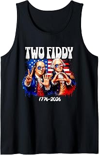 Two Fiddy 250th 4th of July 1776 2026 Funny Patriotic USA Tank Top