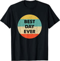 Best Day Ever Shirts & Gifts