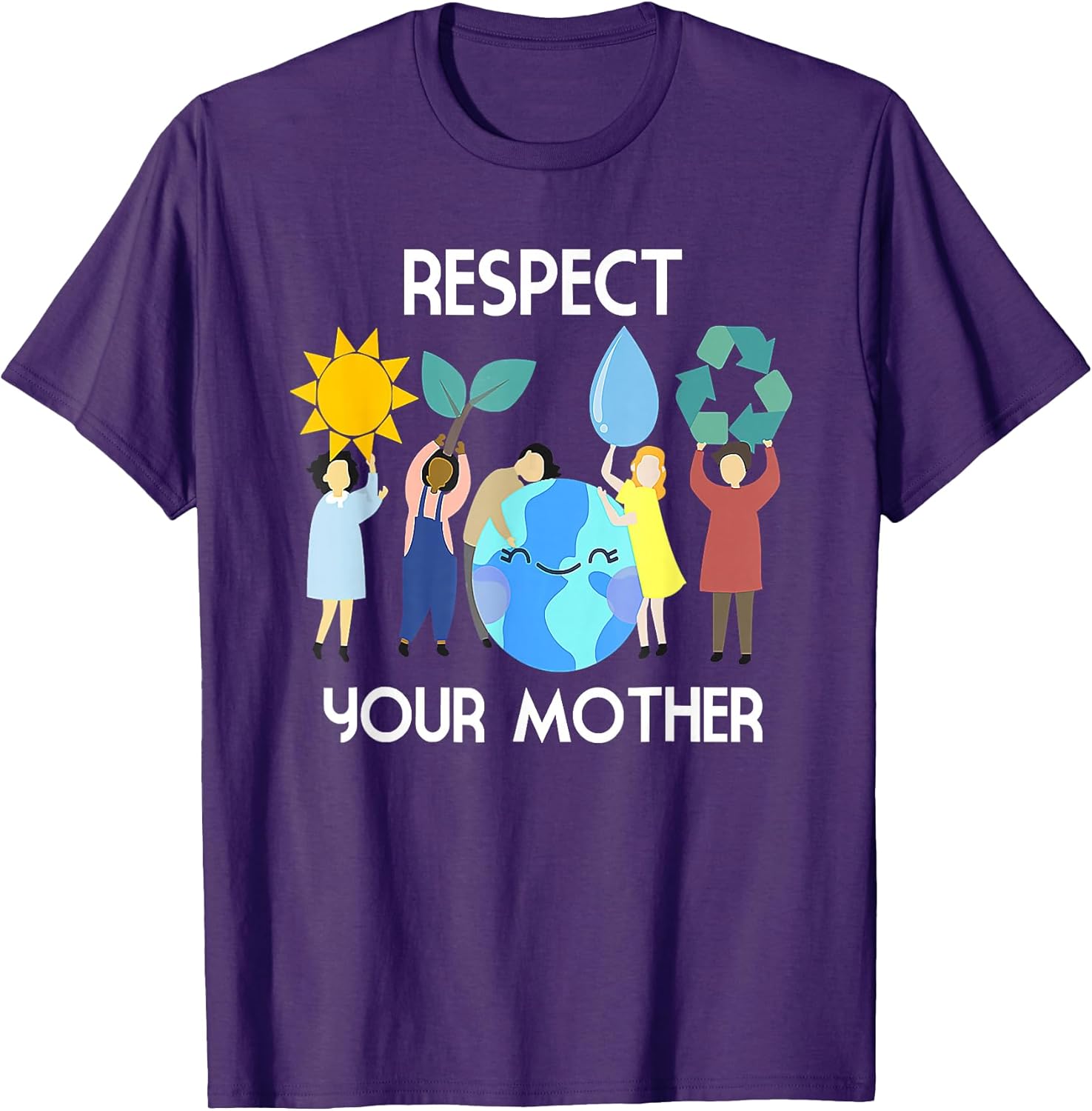 Respect Your Mother Nature