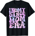 Groovy In My Dance Mom Era Mom Life Mothers Day