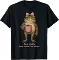 First of All Jesus Thinks I'm a Delight Frog Coffee Meme T-Shirt