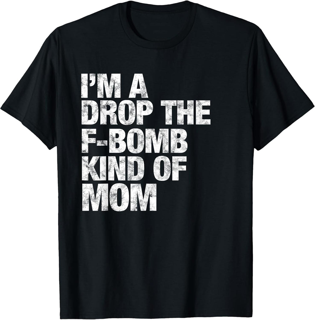F-bomb Mom Life Shirt