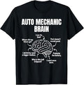 Auto Mechanic Brain Funny Car Repair Auto Garage Mechanic T-Shirt