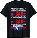 You Can't Spell American Without I Can Or Republican Rats T-Shirt