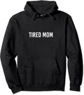 TIRED MOM AND DAD SHIRTS