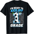 I'm Ready to Kick Off 1st First Grade Funny Soccer Boys T-Shirt