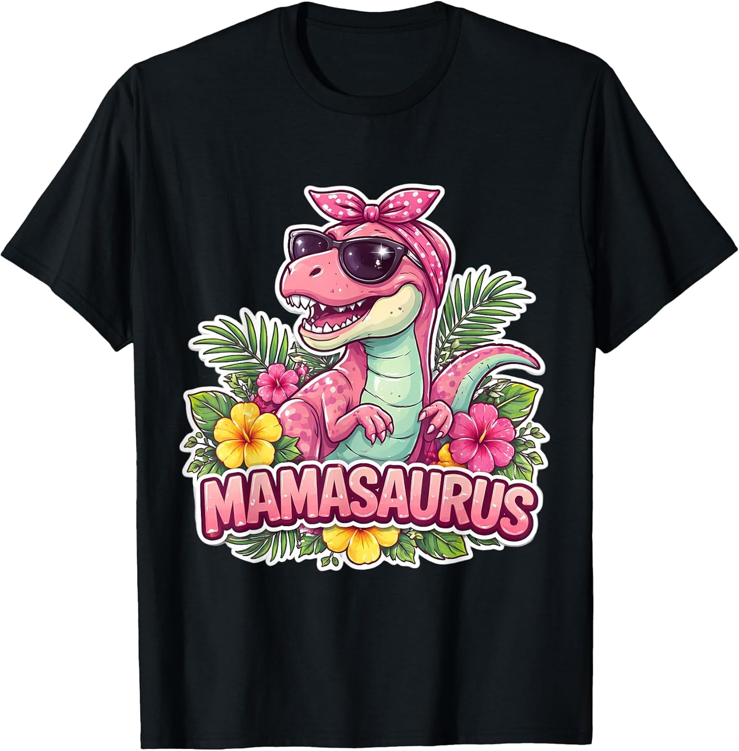 Mamasaurus Dinosaur Mom Dino Mother's Day Merch