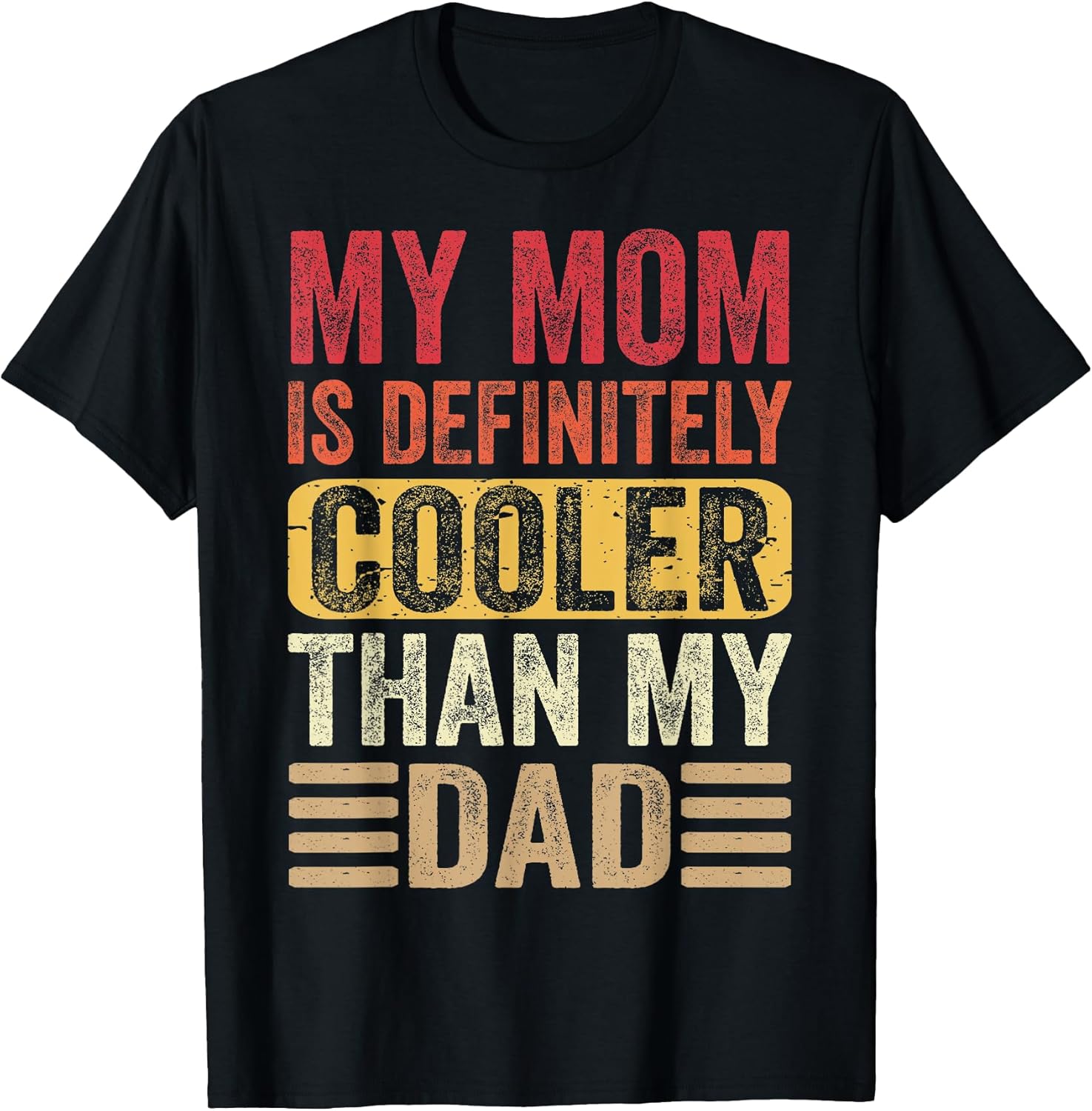 My Mom Is Cooler Than My Dad Merch Shop