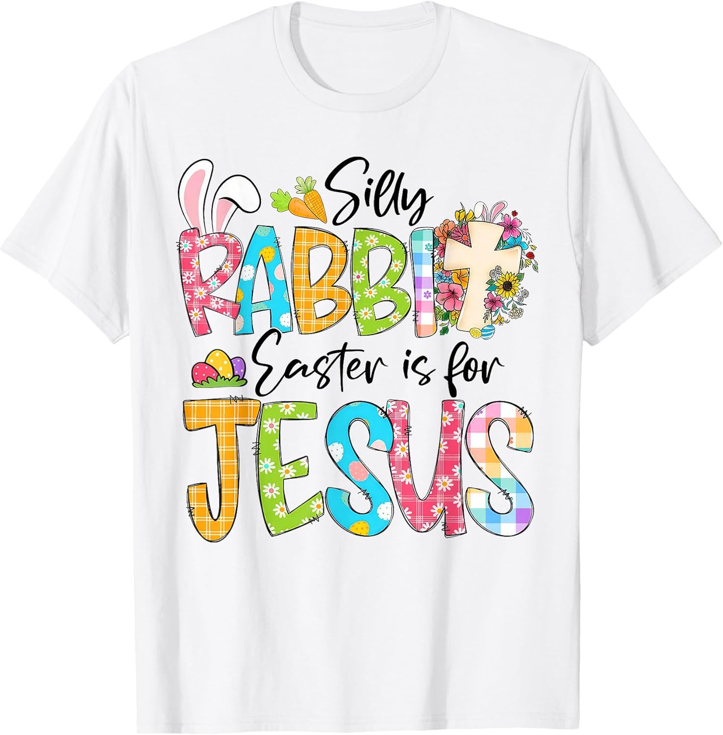 Silly Rabbit Easter Is For Jesus Easter Shirt Kids