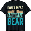 Don't Mess with Mama Bear Merch Shop
