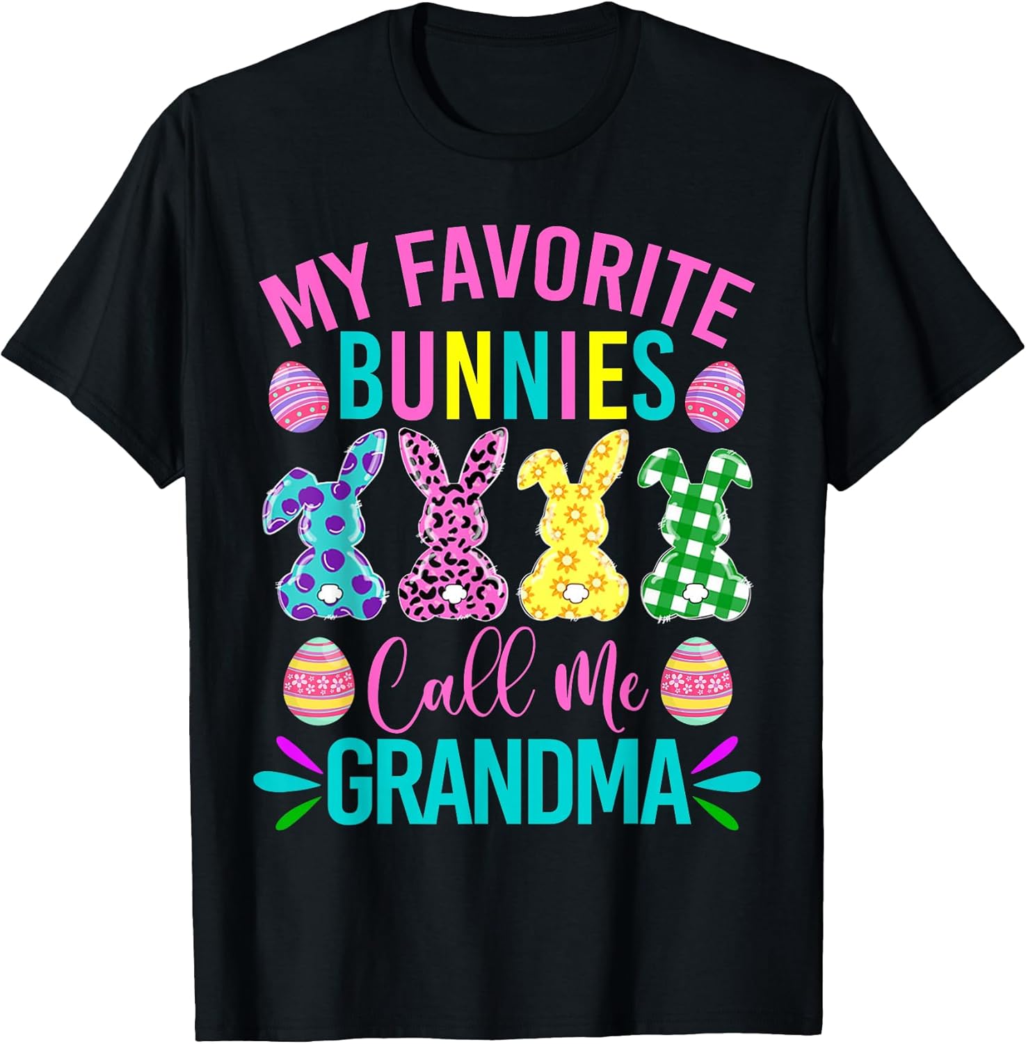 My Favorite Bunnies Call Me Grandma Shirt