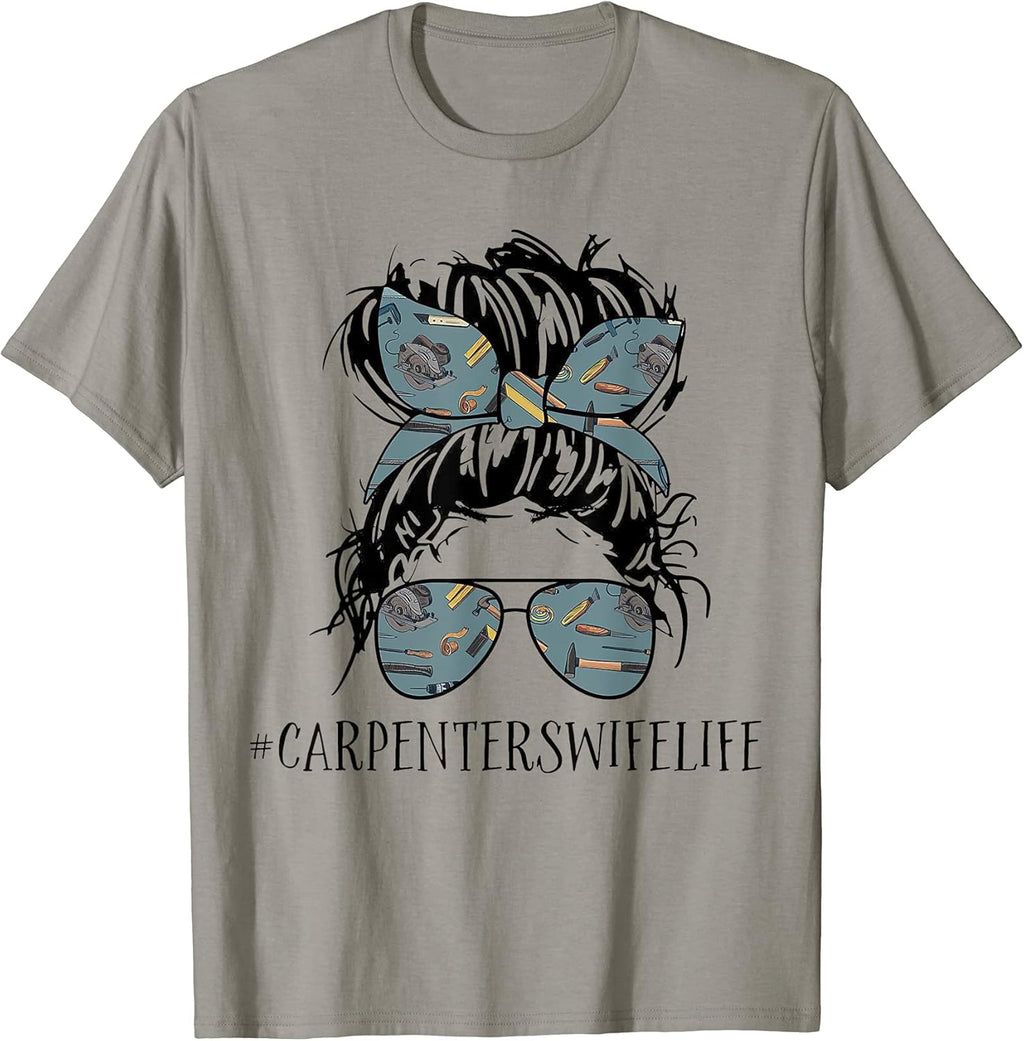 Carpenters Wife Life Messy Bun Carpenter By Merch
