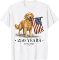 Vintage Golden Retriever Patriotic Dog 250 Years 1776 2026 T-Shirt