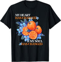 My Heart Has Changed And My Soul Mental Health Tee
