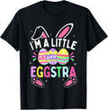 Funny Happy Easter Day Im A Little Eggstra Fng