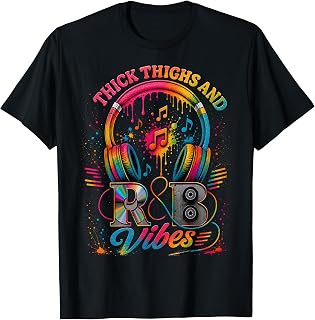Vintage Thick Thighs R&B Vibes Gifts for Men Women T-Shirt