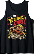 I Am Yelling Carl Cat Meme Tank Top
