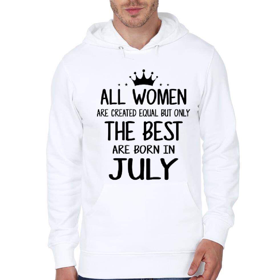 The Best Are Born In July White Hoodie T-Shirts, Sweatshirt | PureTeeCo.com