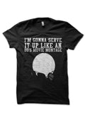 Iâ€™m Gonna Serve It Up Like An 80s Movie Montage T-Shirt Hoodie, Sweatshirt | PureTeeCo.com