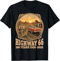 Highway 66 100 Years 1926-2026 Classic Car Lover Men Women T-Shirt