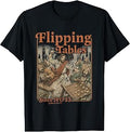 Jesus Flipping Tables Since AD 33 Funny Christian Religious T-Shirt