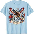 250 Years of Freedom Eagle 250th Anniversary USA 4th of July T-Shirt