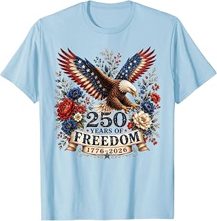 250 Years of Freedom Eagle 250th Anniversary USA 4th of July T-Shirt
