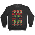 All I Want Spore Christmas is You Crewneck Sweatshirt T-Shirts, Hoodie | PureTeeCo.com (Image 1)