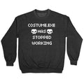 Costume.exe Has Stopped Working Crewneck Sweatshirt T-Shirts, Hoodie | PureTeeCo.com (Image 1)