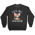 Cute, But Unhinged Crewneck Sweatshirt T-Shirts, Hoodie | PureTeeCo.com (Image 1)