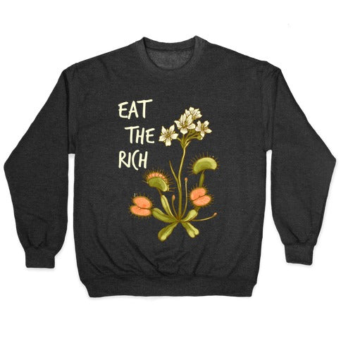 Eat The Rich Venus Fly Trap Crewneck Sweatshirt T-Shirts, Hoodie | PureTeeCo.com (Image 1)