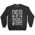 Fueled By Crystals & Coffee Crewneck Sweatshirt T-Shirts, Hoodie | PureTeeCo.com (Image 1)