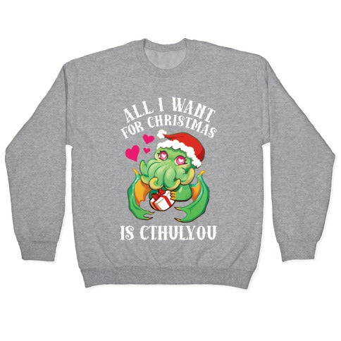 All I Want For Christmas Is Cthulyou Crewneck Sweatshirt T-Shirts, Hoodie | PureTeeCo.com (Image 1)