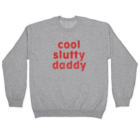 Cool Slutty Daddy Crewneck Sweatshirt T-Shirts, Hoodie | PureTeeCo.com (Image 2)