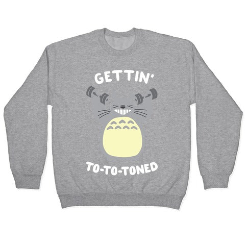 Gettin' Tototoned Crewneck Sweatshirt T-Shirts, Hoodie | PureTeeCo.com (Image 2)