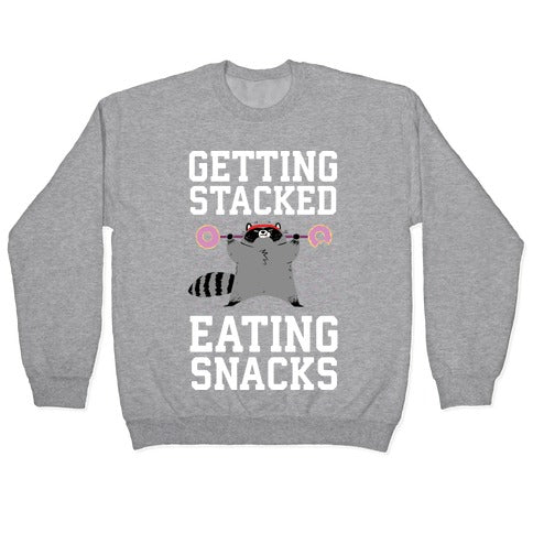 Getting Stacked Eating Snacks Crewneck Sweatshirt T-Shirts, Hoodie | PureTeeCo.com (Image 2)