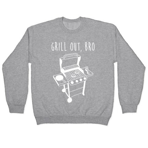 Grill Out, Bro Crewneck Sweatshirt T-Shirts, Hoodie | PureTeeCo.com (Image 2)
