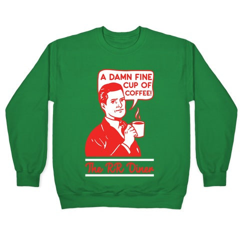 A Damn Fine Cup of Coffee The RR Dine Crewneck Sweatshirt T-Shirts, Hoodie | PureTeeCo.com (Image 3)