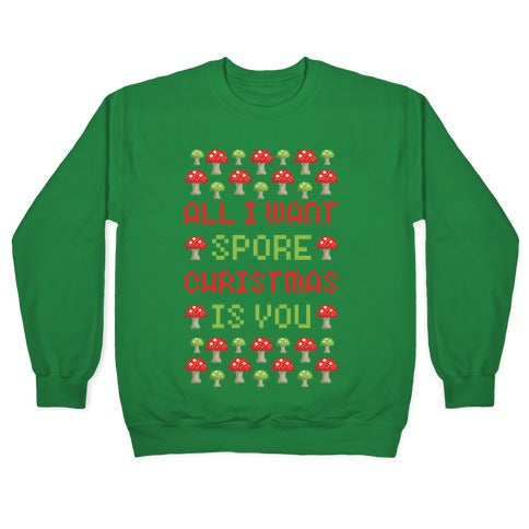 All I Want Spore Christmas is You Crewneck Sweatshirt T-Shirts, Hoodie | PureTeeCo.com (Image 3)