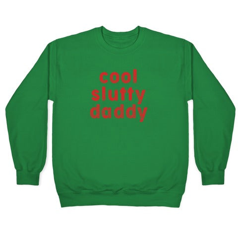 Cool Slutty Daddy Crewneck Sweatshirt T-Shirts, Hoodie | PureTeeCo.com (Image 3)