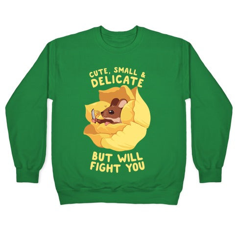 Cute, Small, And Delicate, BUT WILL FIGHT YOU Crewneck Sweatshirt T-Shirts, Hoodie | PureTeeCo.com (Image 3)