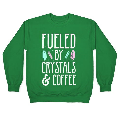 Fueled By Crystals & Coffee Crewneck Sweatshirt T-Shirts, Hoodie | PureTeeCo.com (Image 3)
